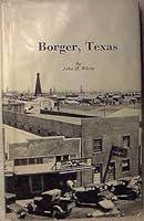 BORGER, TEXAS B002W9QCNQ Book Cover