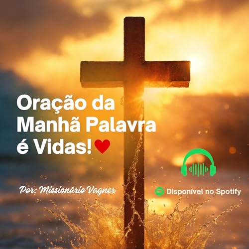 Nessa Luta Deus Te Faz Vencer - Palavra e Oração da Manhã
