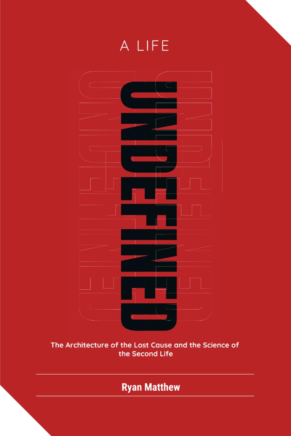 A Life Undefined: The Architecture of the Lost Cause and the Science of the Second Life