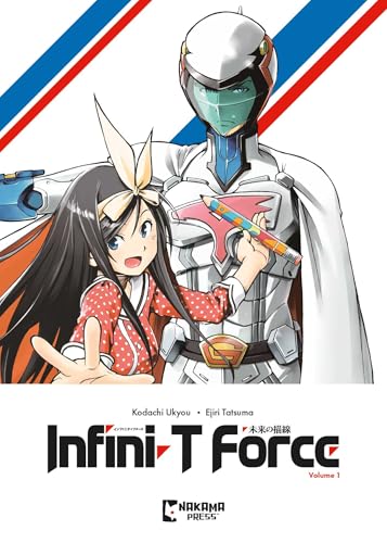 Infini-T Force Vol. 1: Arc to the Future