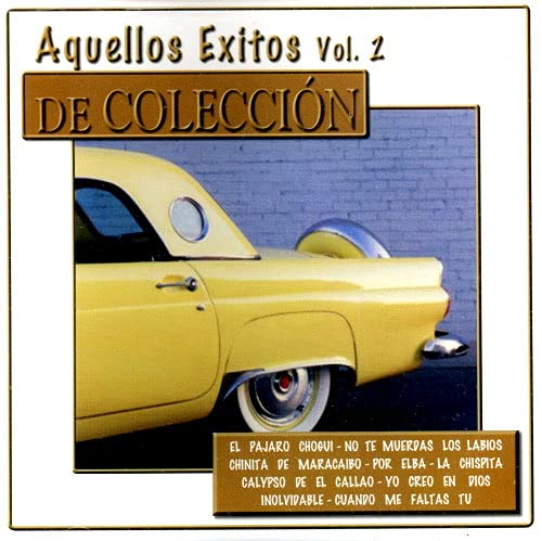 Aquellos Exitos Vol. 2 De Coleccion