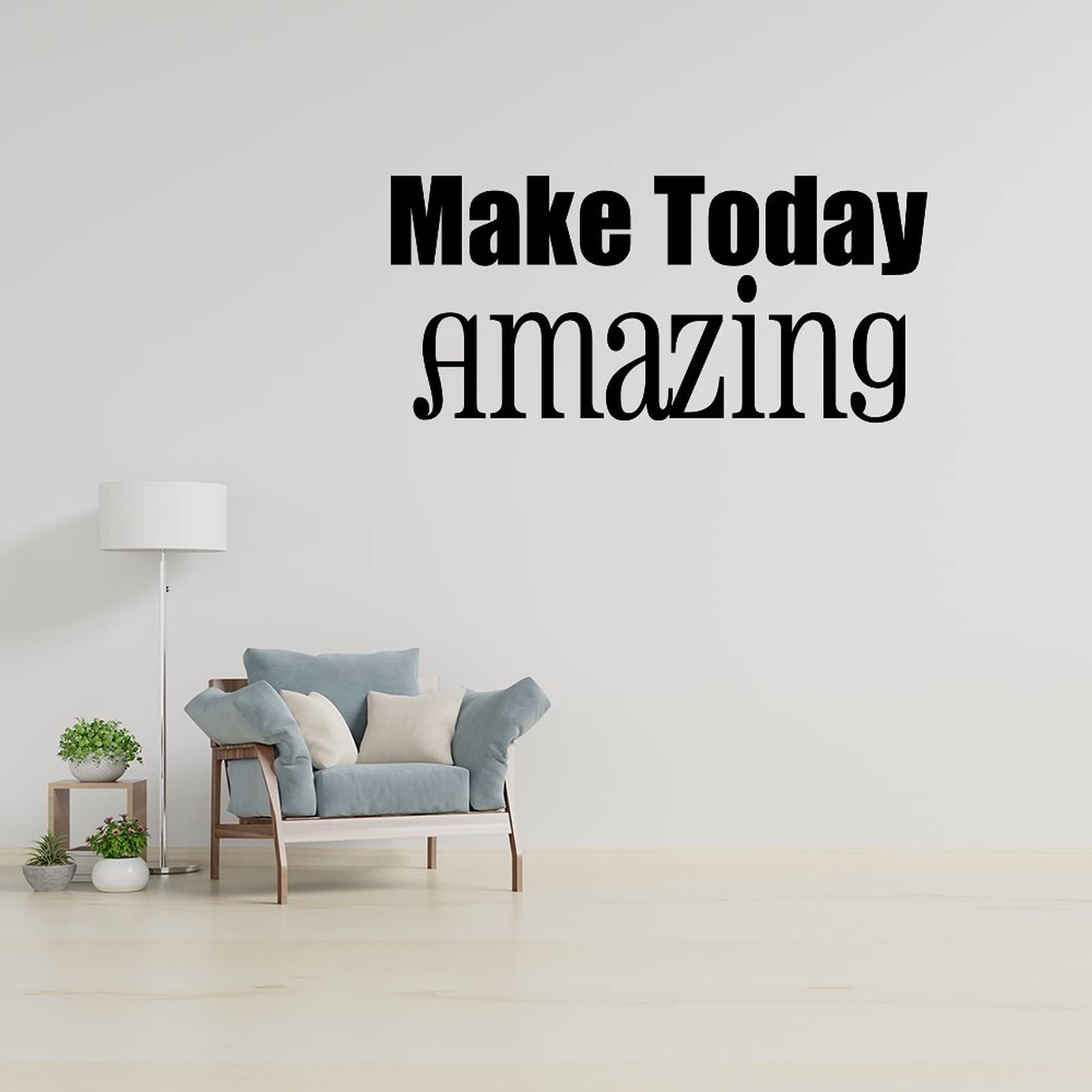 Stickers muraux dictons inspirants Make Today Amazing 56 cm pour habiller un mur blanc vide