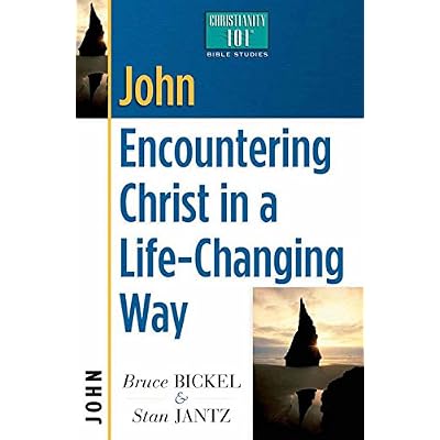 John: Encountering Christ in a Life-changing Way