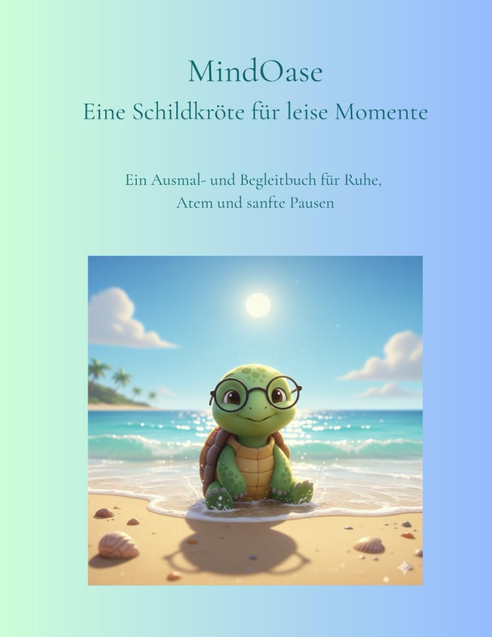 MindOase: Eine Schildkröte für leise Momente