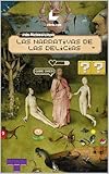Las narrativas de las delicias