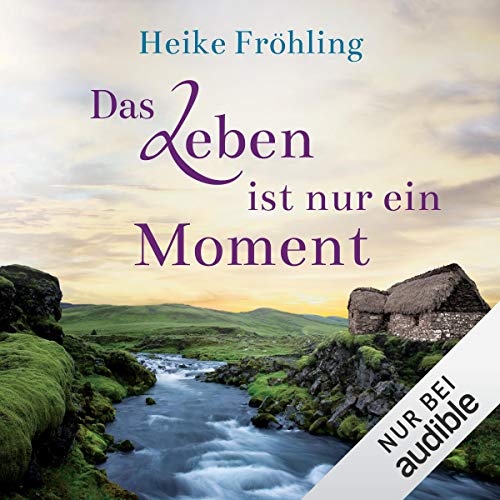 Das Leben ist nur ein Moment