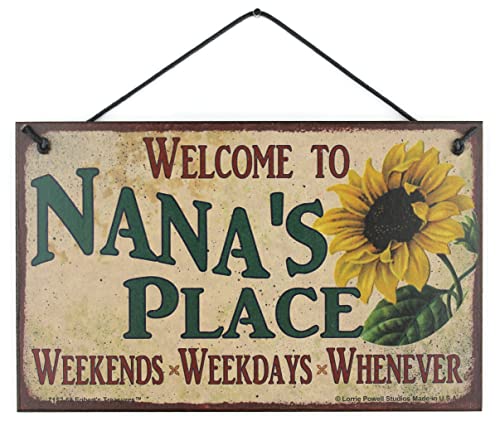 Egbert's Treasures 5x8 Vintage Style Sign with Sunflower Saying, Welcome to Nana's Place Weekends, Weekdays, Whenever Decorative Fun Universal Household Family Signs for Grandma (5x8)