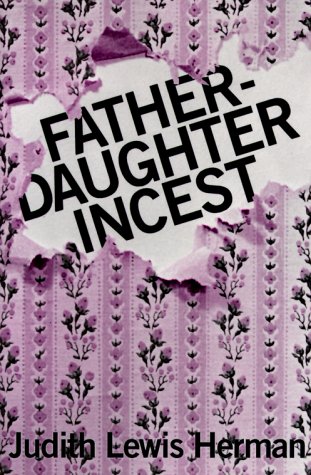 Amazon | Father-Daughter Incest: First Edition | Herman, Judith Lewis