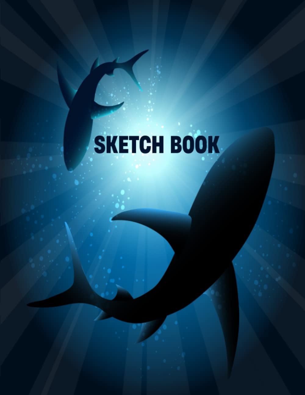 Sketchbook for Boys: Shark Sketch Book: Shark Sketch Book - A Cool Blank Pages with Border Notebook for Kids who Love Sketching, Doodling and Drawing (Kids Sketchbooks for Drawing)