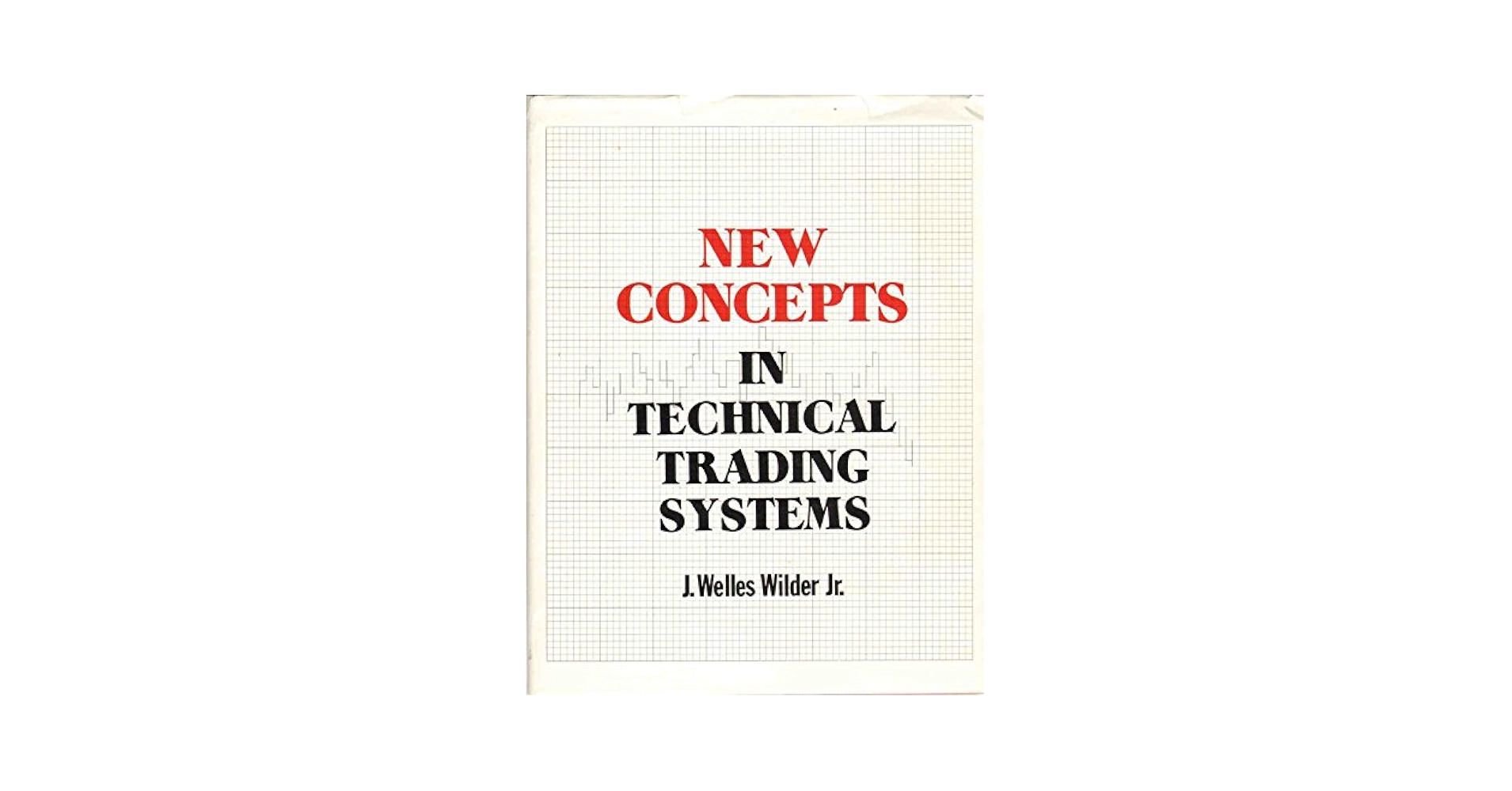 The New Commodity Trading Systems & ..① The New Commodity Trading Systems & ..① Amazon.com: The New