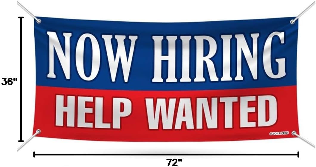 Now Hiring Help Wanted Banner Sign - 13 oz Heavy Duty Waterproof Now Hiring Help Wanted Vinyl Banner with Metal Grommets, VP5430 (24" x 48")
