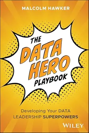 FTC Sues Sendit App and CEO for Illegally Harvesting Kids’ Data and Deceiving Users 5 The Data Hero Playbook: Developing Your Data Leadership Superpowe...