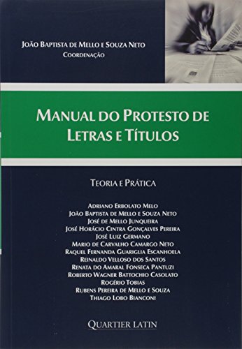 Manual do Protesto de Letras e Títulos. Teoria e Prática