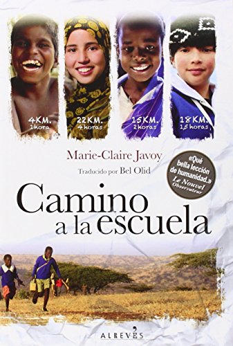 Camino A La Escuela (NO FICCION) Camino A La Escuela (NO FICCION)