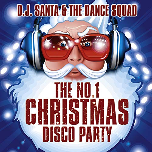D.J. Santa & The Dance Squad
