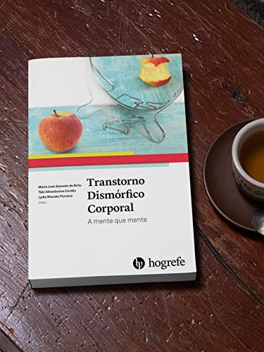 Transtorno Dismórfico Corporal: a Mente que Mente
