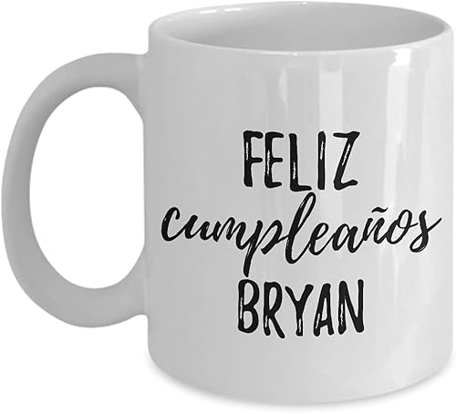 Feliz Cumpleanos Bryan - Taza de café con nombre personalizado para regalo de cumpleaños, taza de té y café, 11 onzas