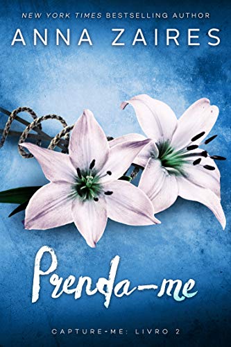 Prenda-me (Capture-me Livro 2)