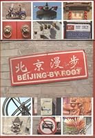 Beijing By Foot 7802029023 Book Cover