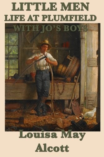 Little Men Life at Plumfield With Jo?s Boys