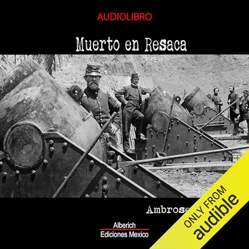 Muerto en resaca [Killed at Resaca] Audiolibro Por Ambrose Bierce arte de portada