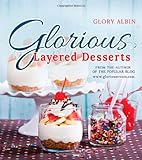 Glorious Layered Desserts