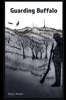 Guarding Buffalo 198433994X Book Cover