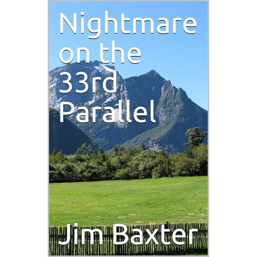 Nightmare on the 33rd Parallel Audiolibro Por Jim Baxter arte de portada
