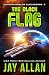 The Black Flag (Crimson Worlds Successors Book 3)
