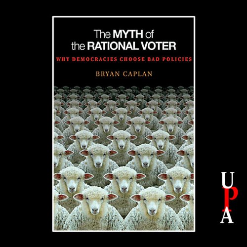 The Myth of the Rational Voter