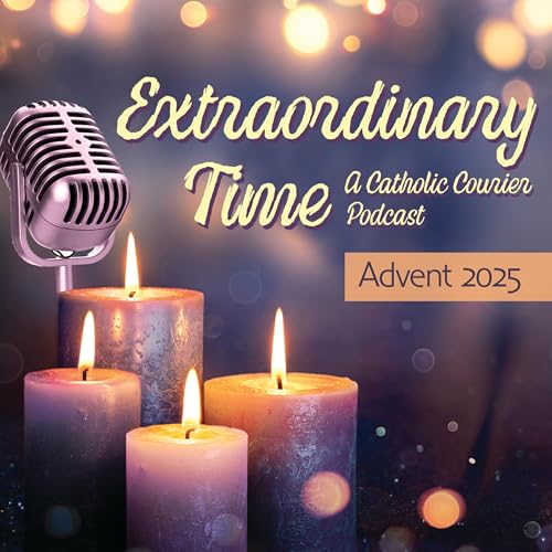 Extraordinary Time: Advent 2025: Trailer
