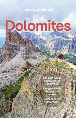 Lonely Planet - Guide Les Dolomites 2026-2027: | Itinéraires, exp...
