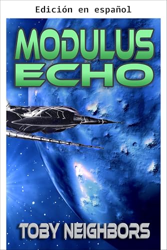  Módulo Eco (Saga Clase Cernícalo nº 4) (Spanish Edition)