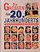 Produktbild Die Grossen des 20. Jahrhunderts: Über 800 grosse Persönlichkeiten