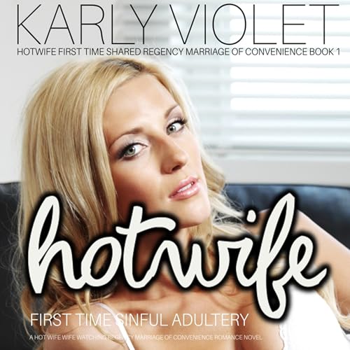 Hotwife First Time Sinful Adultery cover art