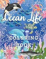 OCEAN LIFE COLORING BOOK B0F6DCRKJ2 Book Cover