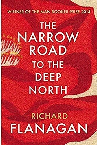 The Narrow Road to the Deep North: The Booker-prize winning masterpiece soon to be a major TV series Paperback โ 26 Mar. 2015