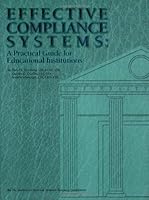 Effective Compliance Systems: A Practical Guide for Educational Institutions 0894134671 Book Cover