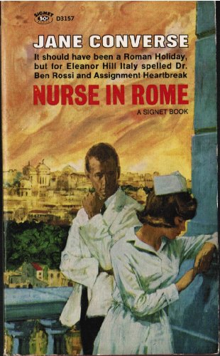 Nurse in Rome by Jane Converse (Nurse Romance) ... B008SK93WU Book Cover