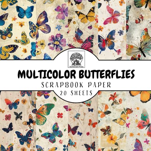 Multicolor Butterflies Scrapbook Paper: 20 Double-Sided Sheets for Scrapbooking, Junk