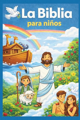 La Biblia para niños: Historias para corazones pequeños.