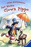 Der kleine Clown Pippo (Ravensburger Taschenbücher) - Irina Korschunow 