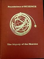 The majesty of the heavens: Foundations of astronomy B0000CN2SX Book Cover
