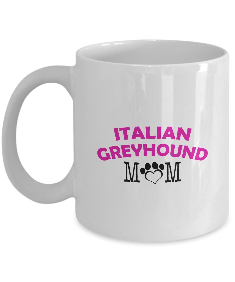 Funny Italian Greyhound Couple Mug – Italian Greyhound Dad – Italian Greyhound Mom – Italian Greyhound Lover Gifts - Unique Ceramic Gifts Idea (Mom)