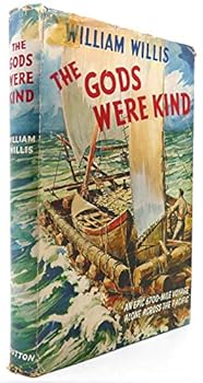 Hardcover The Gods Were Kind: An Epic 6700 Mile Voyage Alone Across the Pacific Book