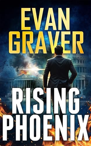 Rising Phoenix: A John Phoenix Thriller (The John Phoenix Thrillers Book 1)