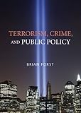 Terrorism, Crime, and Public Policy