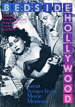Paperback Bedside Hollywood: Great Scenes from Movie Memoirs Book
