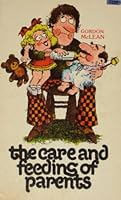 The Care and Feeding of Parents B003F2LLUI Book Cover