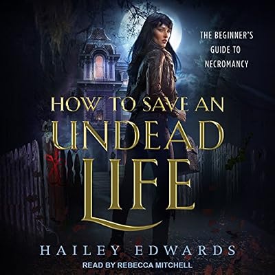 How to Save an Undead Life
